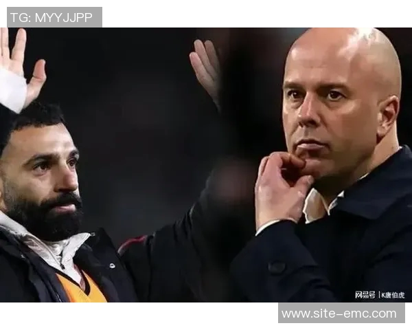 斯洛特认为萨拉赫需主动道歉DNP决定源于高层与教练组共识